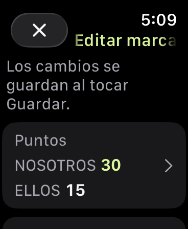 Edición del marcador: nosotros 30, ellos 15; juegos: nosotros 3, ellos 2. Los cambios se guardan al tocar Guardar.