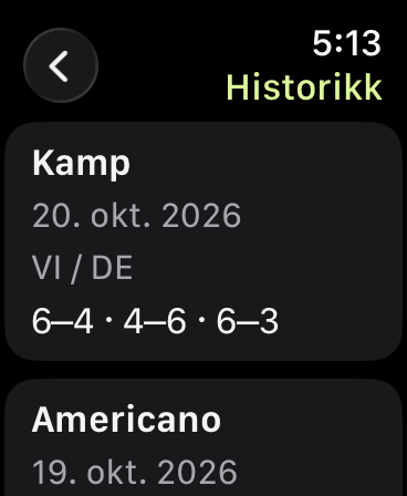 Historikk med et kampresultat fra 20. oktober 2026, stillingene 6–4, 4–6 og 6–3, etterfulgt av en Americano-runde.