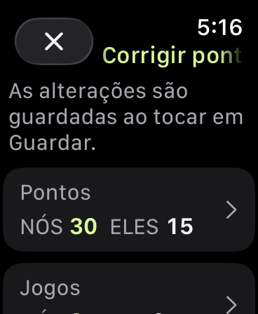 Corrigir pontuação com NÓS 30, ELES 15 e jogos NÓS 3, ELES 2. As alterações são guardadas ao tocar em Guardar.